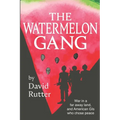 The Watermelon Gang - Paperback