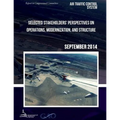 AIR TRAFFIC CONTROL SYSTEM Selected Stakeholders? Perspectives on Operations, Modernization, and Structure - Paperback
