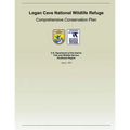 Logan Cave National Wildlife Refuge: Comprehensive Conservation Plan - Paperback