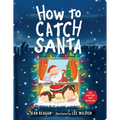 How to Catch Santa: A Christmas Book for Kids and Toddlers - Board Book