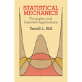 Statistical Mechanics: Principles and Selected Applications - Paperback