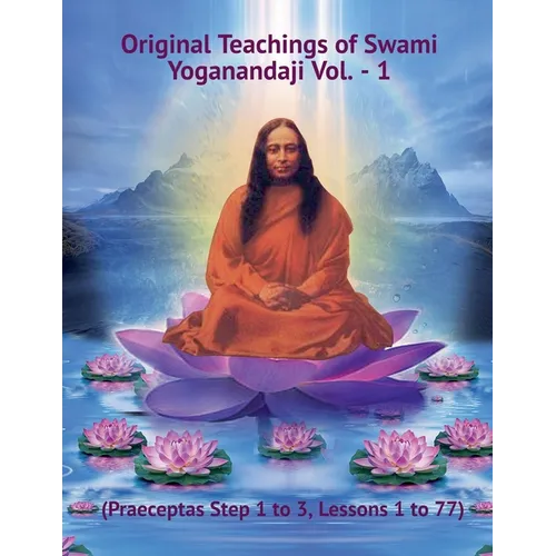Original Teachings of Swami Yoganandaji Vol. - 1 - Paperback