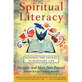 Spiritual Literacy: Reading the Sacred in Everyday Life - Paperback