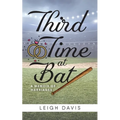 Third Time at Bat: A Memoir of Marriages - Paperback