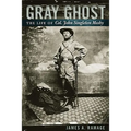 Gray Ghost: The Life of Col. John Singleton Mosby - Paperback