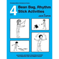 Bean Bag, Rhythm Stick Activities: Book 4 - Paperback