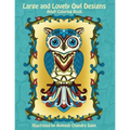 Large and Lovely Owl Designs: Fun and Simple Adult Coloring Book - Paperback