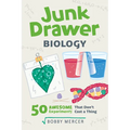 Junk Drawer Biology: 50 Awesome Experiments That Don't Cost a Thing Volume 6 - Paperback
