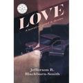 Love: A Novel of Grief and Desire - Paperback