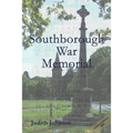 Southborough War Memorial: The stories of those commemorated - Paperback
