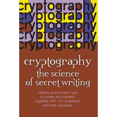 Cryptography: The Science of Secret Writing - Paperback