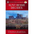 Aunt Bessie Decides - Paperback