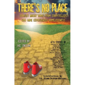 There's No Place: Tales of Home by Storytellers Who Have Experienced Homelessness - Paperback