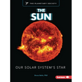 The Sun: Our Solar System's Star - Paperback