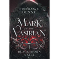 Mark of the Vasirian - Hardcover
