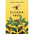 The Cicada Tree - Paperback