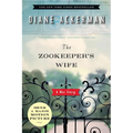 The Zookeeper's Wife: A War Story - Paperback