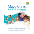 Mayo Clinic Guide to Self-Care, 7th Ed: Answers for Everyday Health Problems - Paperback