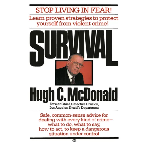 Survival: Stop Living in Fear! - Paperback