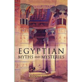 Egyptian Myths and Mysteries: (Cw 106) - Paperback