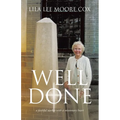 Well Done: a faithful worker with a missionary heart - Paperback