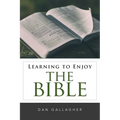 Learning to Enjoy the Bible - Paperback