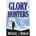 Glory Hunters - Paperback