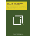 McCain Site, Dubois County, Indiana: Prehistory Research Series, V2, No. 1, March, 1941 - Paperback