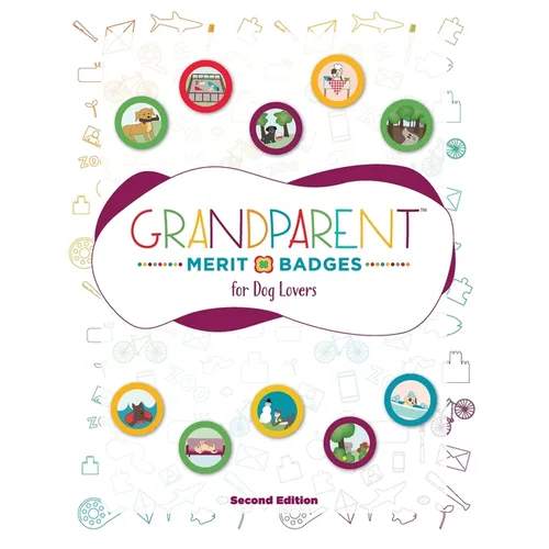 Grandparent Merit Badges (TM) for Dog Lovers - Paperback