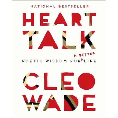 Heart Talk: Poetic Wisdom for a Better Life - Paperback