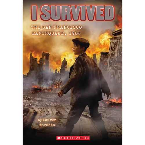 I Survived the San Francisco Earthquake, 1906 - Hardcover