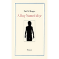A Boy Named Boy: Growing Up Black in "Whitetown" During the 1960s, Hampstead, NC - Paperback