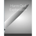 Harm Ocd Exploration - Paperback