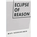 Eclipse of Reason - Paperback