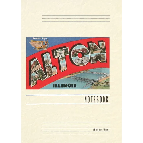 Vintage Lined Notebook Greetings from Alton, Illinois - Paperback