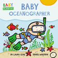 Baby Oceanographer - Board Book