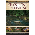Keystone Fly Fishing: The Ultimate Guide to Pennsylvania's Best Water - Paperback