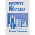 Poverty and Progress: Social Mobility in a Nineteenth Century City - Paperback