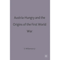 Austria-Hungary and the Origins of the First World War - Paperback