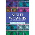 Night Weavers: Poetic Meditations on Resiliency - Paperback