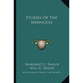 Stories Of The Seminoles - Paperback