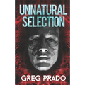 Unnatural Selection: A Technological Thriller - Paperback
