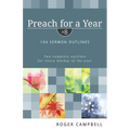 Preach for a Year: 104 Sermon Outlines - Paperback