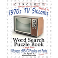Circle It, 1970s Sitcoms Facts, Book 6, Word Search, Puzzle Book - Paperback