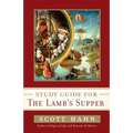 Scott Hahn's Study Guide for the Lamb' S Supper - Paperback