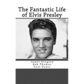 The Fantastic Life of Elvis Presley - Paperback