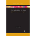 The Mongols in Iran: Qutb Al-Din Shirazi's Akhbar-I Moghulan - Paperback