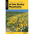 Medicinal Herbs of the Rocky Mountains: A Field Guide to Common Healing Plants - Paperback