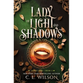 Lady of Light and Shadows - Paperback
