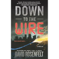 Down to the Wire - Paperback